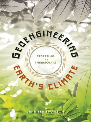 cover image of Geoengineering Earth's Climate